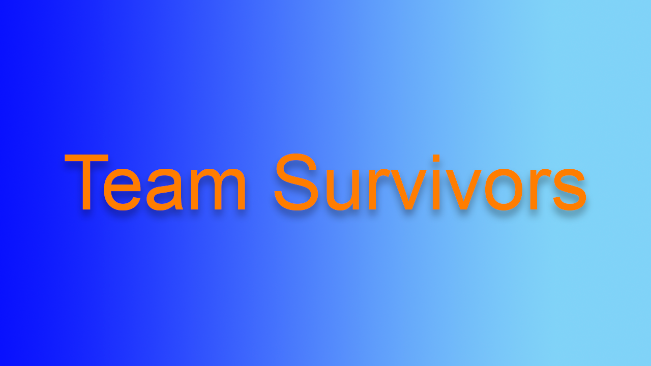Team Survivors